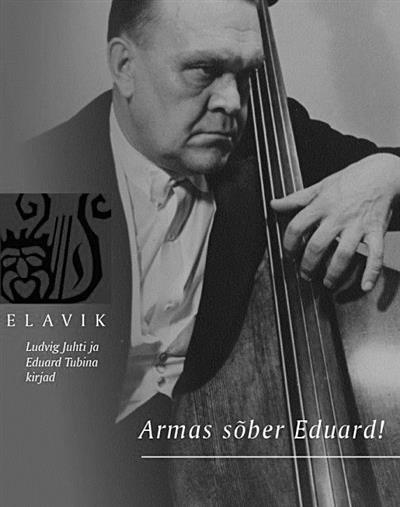 Armas s&otilde;ber Eduard!