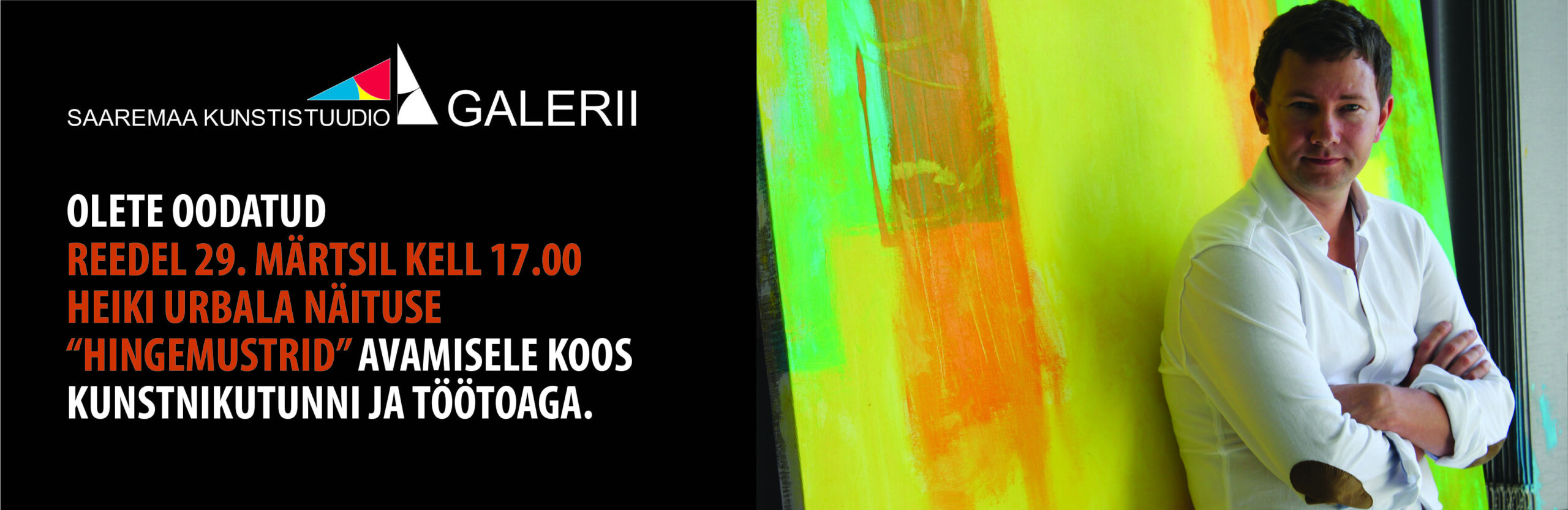 Heiki Urbala maalinäitus “Hingemustrid” Saaremaa Kunstistuudios