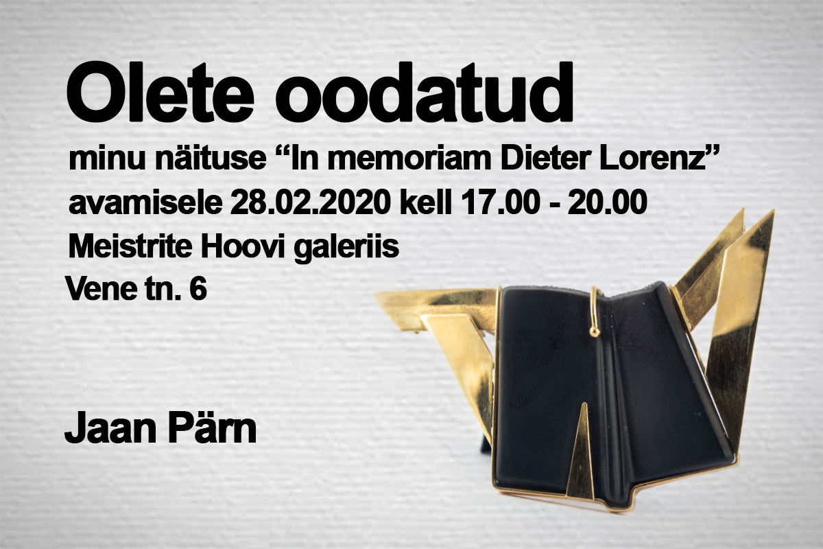 Jaan Pärna ehetenäitus „In memoriam Dieter Lorenz“