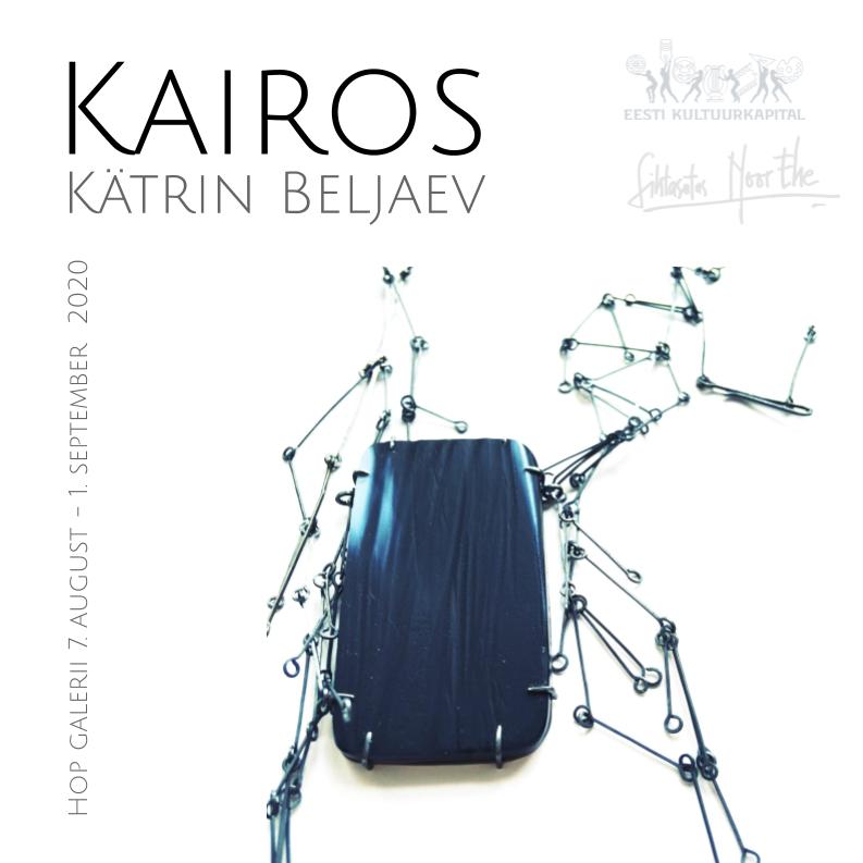 Kätrin Beljaevi „KAIROS” Hop galeriis