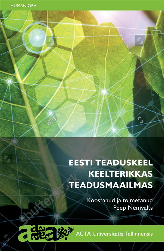 Eesti teaduskeel – üleilmse teadmusrikkuse osa