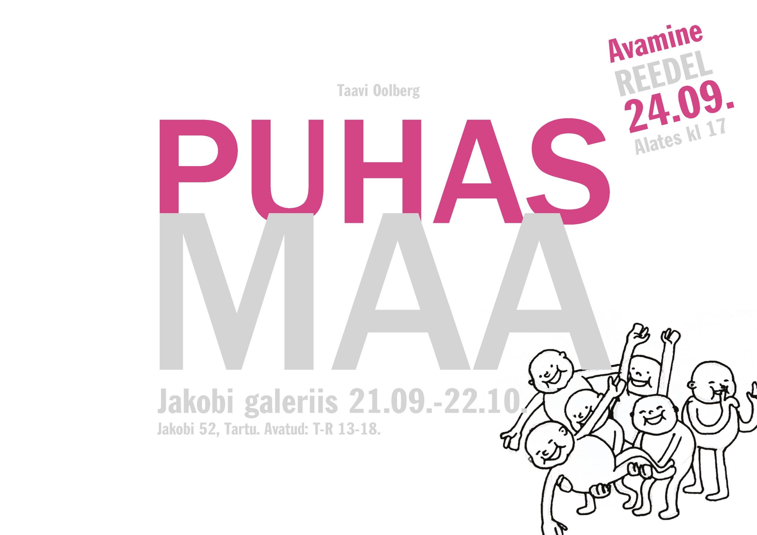 Puhas Maa näituse avamine 24. septembril