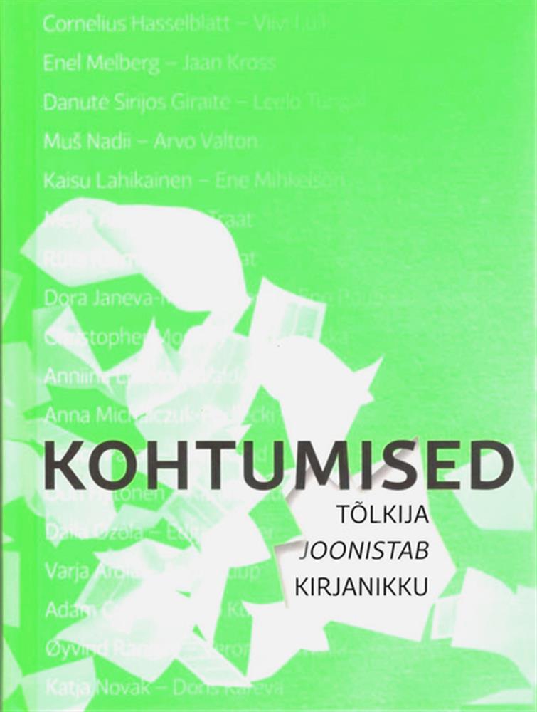 Tõlkija annab autorile uue hääle, sellele mõtlematagi