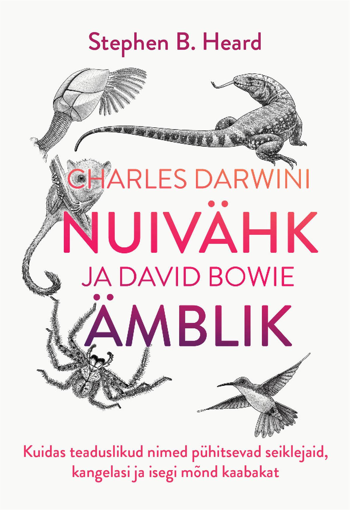 Charles Darwini nuiv&auml;hk polegi nali