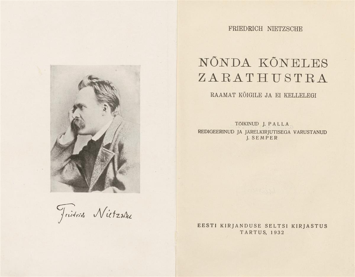 Juhan Palla &ndash; Nietzsche &ldquo;N&otilde;nda k&otilde;neles Zarathustra&rdquo; t&otilde;lkija, kirjanik ja uue usu looja
