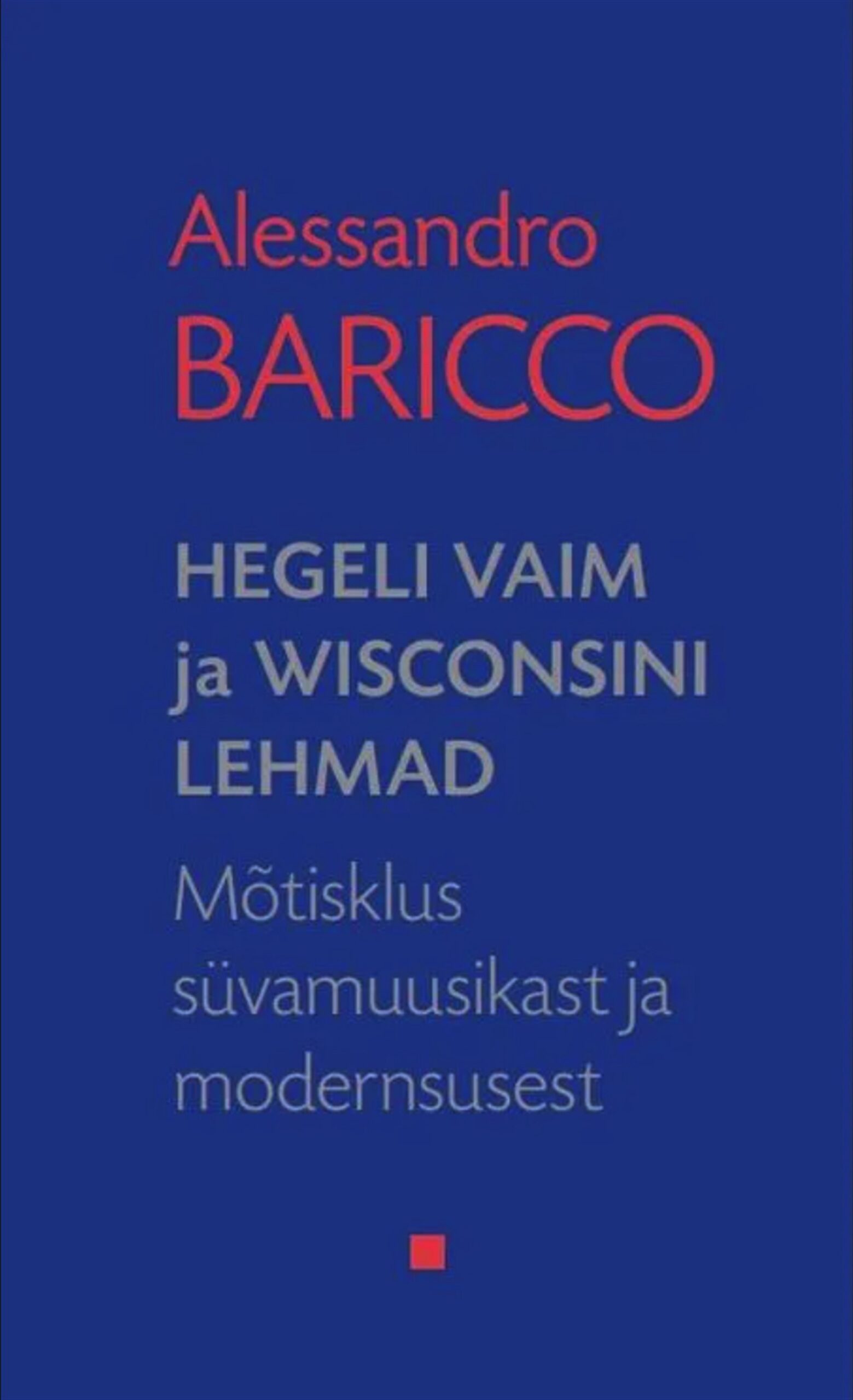 Hegeli lehmad ja Wisconsini vaim