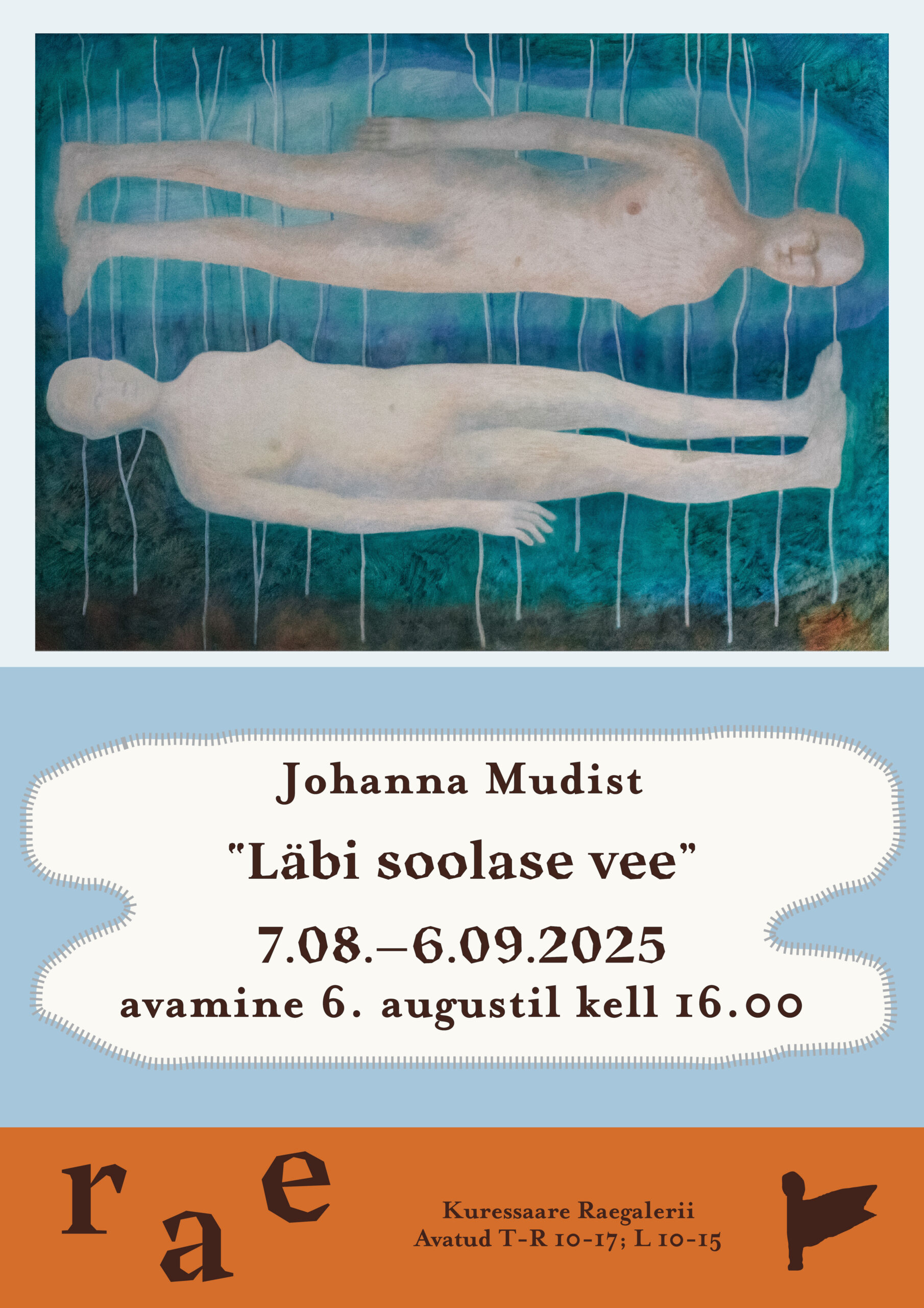 Johanna Mudist “Läbi soolase vee” Raegaleriis